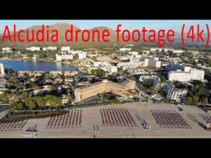 Alcudia Mallorca drone footage (4K) – YouTube