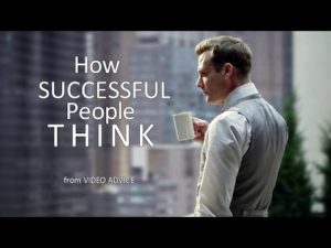 HOW SUCCESSFUL PEOPLE THINK – Motivational Video – YouTube